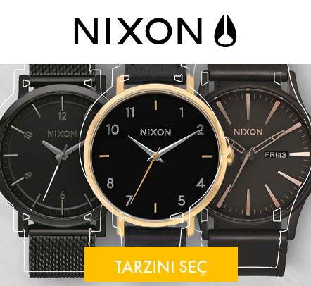 Nixon Modelleri Zaman Atölyesi'nde!